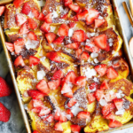 Baked Strawberries and Cream French Toast